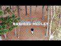 Haseeb Haze Nasheed Medley RAMADAN SPECIAL
