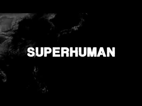 Superhuman - Wreckage (Official Version)