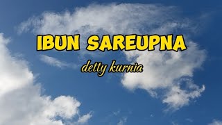 Download lagu detty kurnia-ibun saruepna(lirik video) mp3