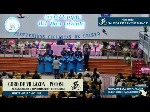 CORO IEPB VILLAZON POTOSI - "MI VIDA ESTA EN TUS MANOS"