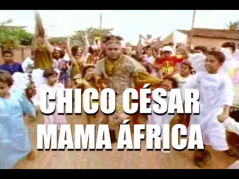 Chico César - Mama África (Clipe Oficial)