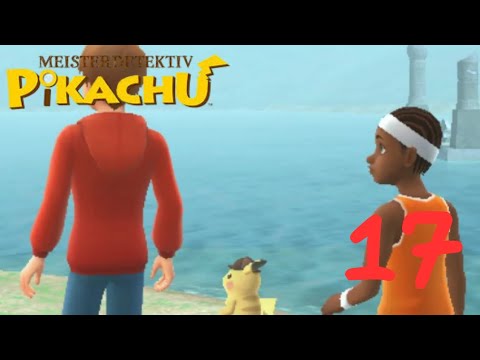 Let's Play Meisterdetektiv Pikachu: Part 17 Der Täter am See