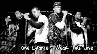 One Chance - Wear This Love / HD