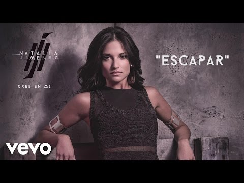Natalia Jiménez - Escapar (Cover Audio)