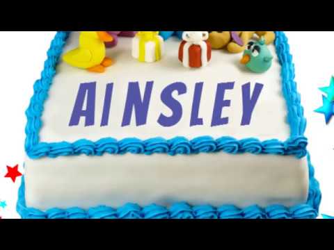 Happy Birthday Ainsley