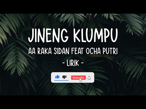 JINENG KLUMPU LIRIK AA RAKA SIDAN FEAT FEAT OCHA PUTRI II LAGU BALI TERBARU