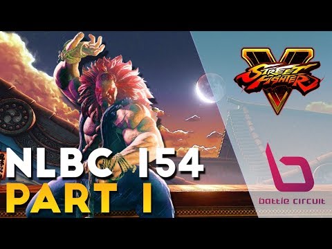 SFV Season 4 @ NLBC 154 PART 1 (TIMESTAMPS)