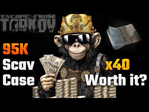 95k Scav Case x40, Worth It? ( Escape From Tarkov )
