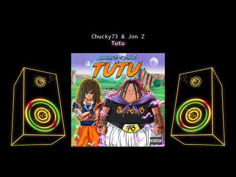 CHUCKY 73 X JON Z TUTU (📀DRG HQ AUDIO📀)