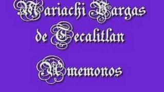 Mariachi Vargas de Tecalitlan    Amemonos