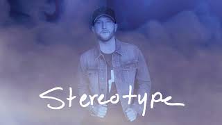 Stereotype Music Video