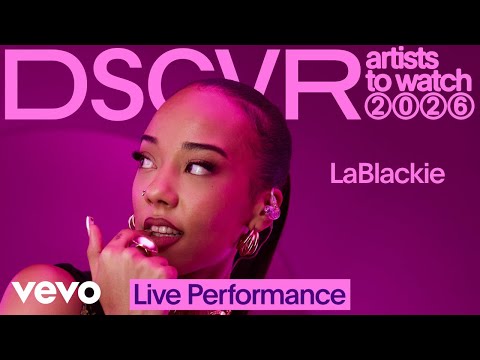 LaBlackie - Doble B | Vevo DSCVR Artists to Watch 2026