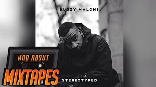 Bugzy Malone - Now Days [Stereotyped] | MadAboutMixtapes