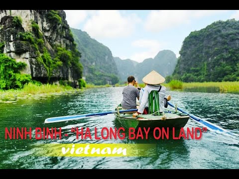 Ninh Binh - Halong bay on land!