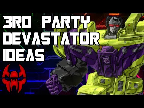 New Ideas For 3rd Party Devastators