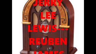 JERRY LEE LEWIS   REUBEN JAMES