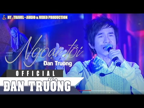 Thể hiện bởi Đan Trường