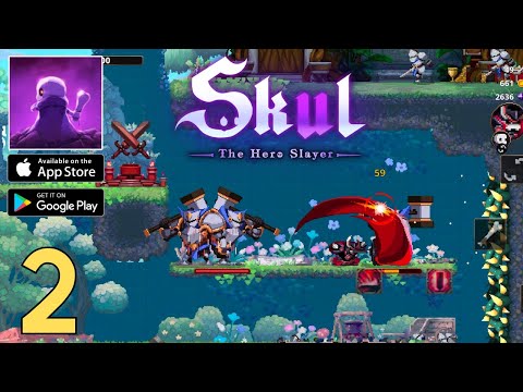 Skul: The Hero Slayer Mobile | Gameplay Walkthrough Part 2 (Android, iOS)