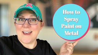 How to Spray Paint On Metal