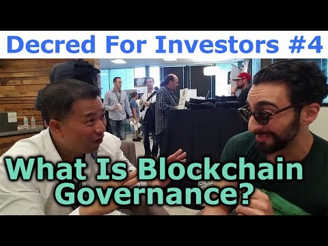 Decred For Investors #4 - What Is Blockchain Governance? - By Tai Zen & Decred Jesus
