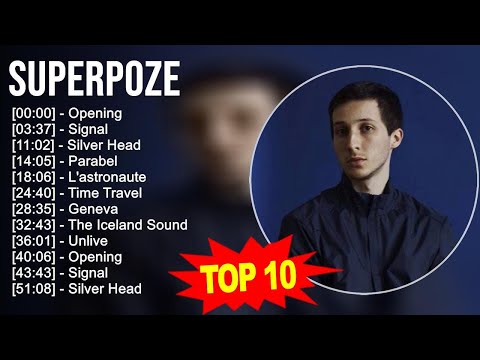 S u p e r p o z e 2023 MIX ~ Top 10 Des Meilleures Chansons - Album Complet