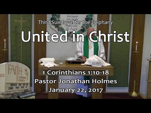 United in Christ (1 Corinthians 1:10-18)