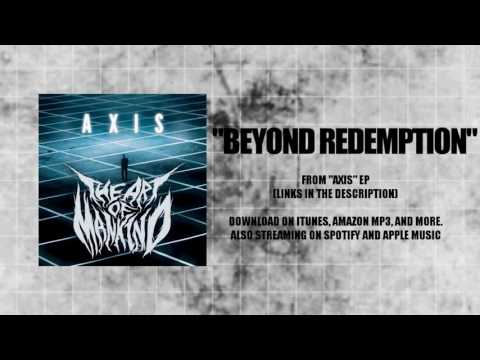 the Art of Mankind - Beyond Redemption (Official Audio)