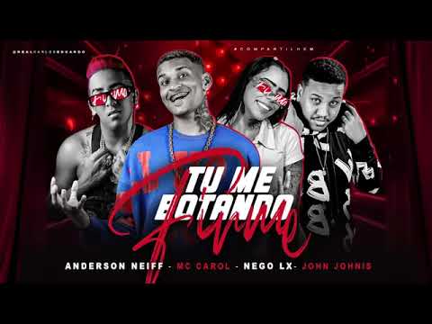 ANDERSON NEIFF MC CAROL NEGO LX JOHN JOHNIS -TU ME BOTANDO FIRME- REMIX BREGAO 2023-
