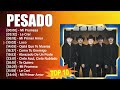 Pesado 2023 MIX - Top 10 Best Songs - Greatest Hits - Full Album