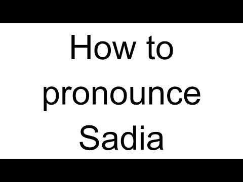 How to Pronounce Sadia (Arabic)