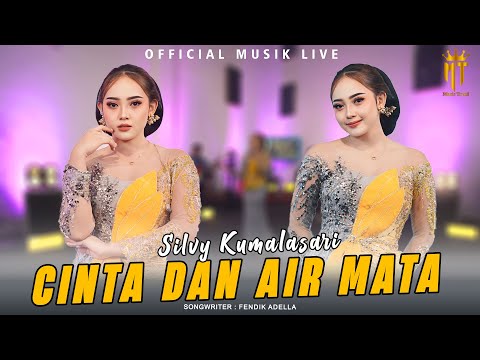 Cinta Dan Air Mata - Silvy Kumalasari (Official Music Live)