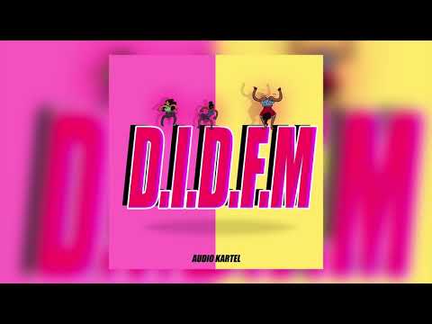 Audio Kartel - DIDFM