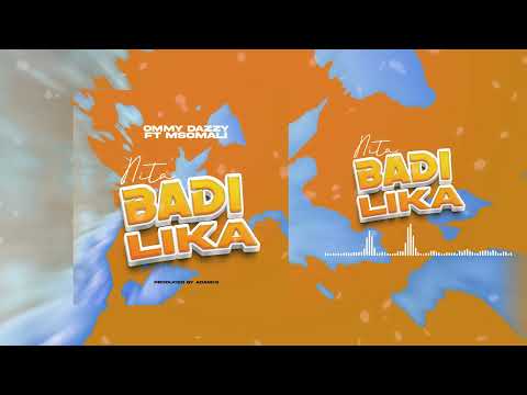 ommy dazzy ft msomali__nita badilika (official audio)