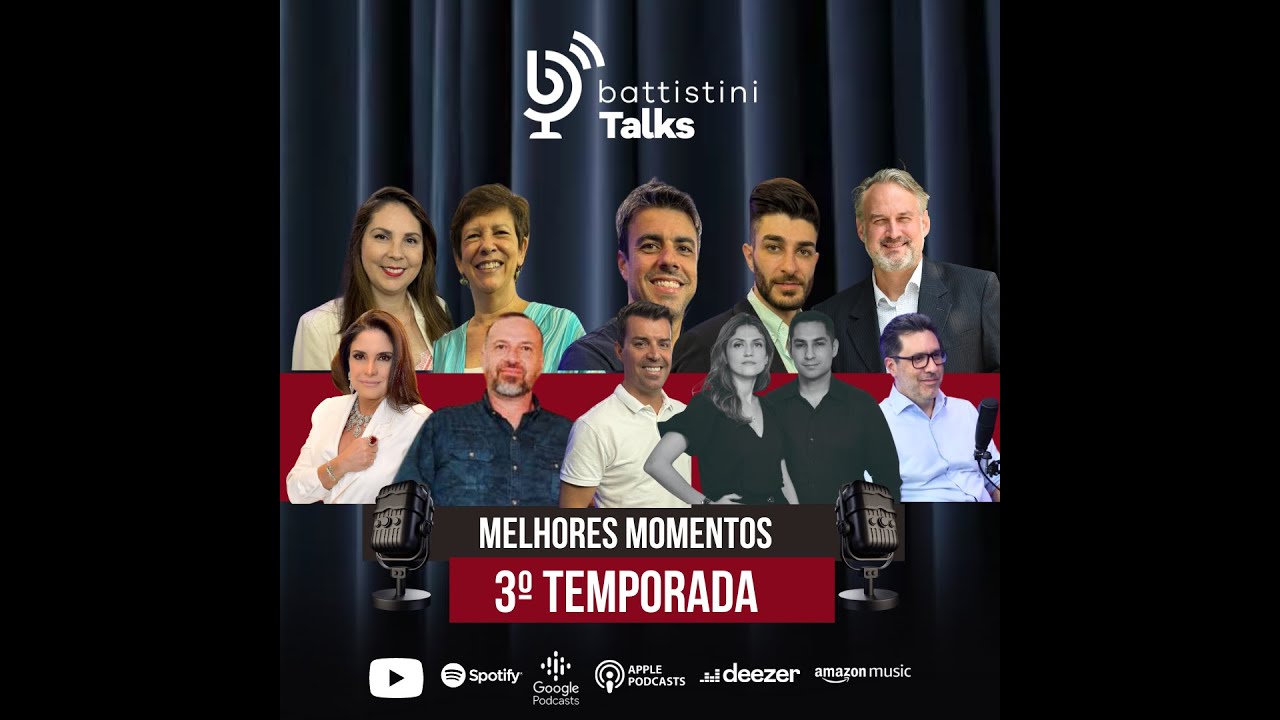Melhores momentos da 3º temporada do Battistini Talks