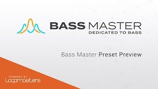 Video thumbnail for Bass Master by Loopmasters | Preset Preview | Best Plugin VST for Bass by Plugin Boutique