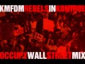 KMFDM - Rebels In Kontrol (Occupy Wall Street Mix)