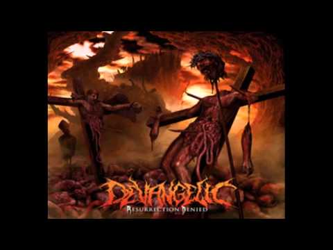 Devangelic - Apostolic Dismembering