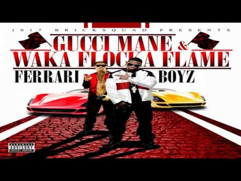 Gucci Mane & Waka Flocka Ft. YG Hootie- 