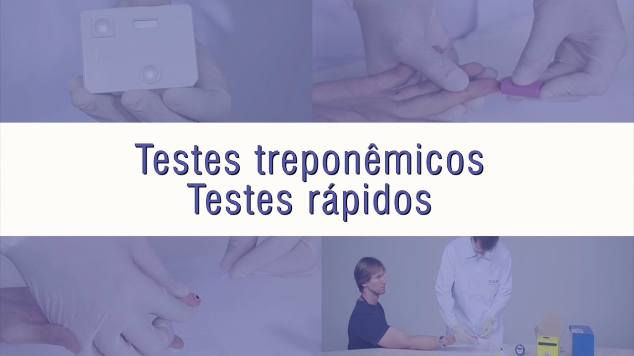 Sífilis - Testes treponêmicos e Testes Rápidos