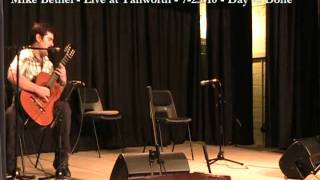Mike Bethel - Live at Tanworth - 7-23-10 - Day Is Done