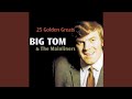 Please Mama Please - Big Tom - Topic Please Mama Please