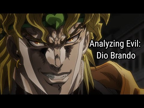 Analyzing Evil: Dio Brando From JoJo's Bizarre Adventure
