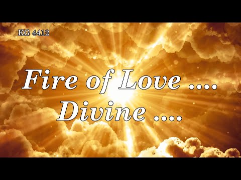 BD 4412 - FIRE OF LOVE .... DIVINE ....
