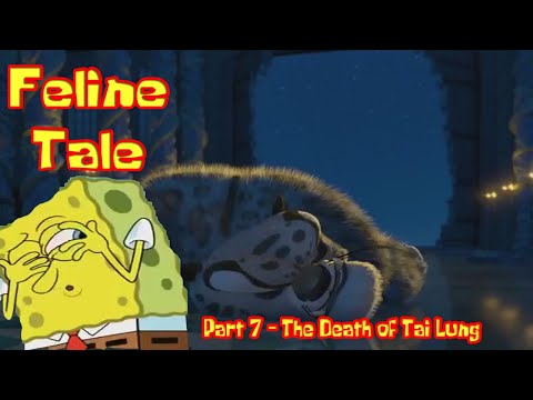 Feline Tale Part 7 - The Death of Tai Lung