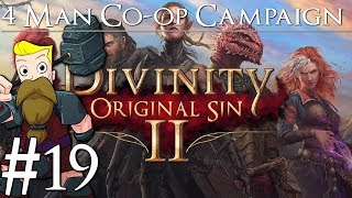 Divinity Original Sin 2 Definitive Edition | 4-Man Co-Op | Part 19 | Cursed Lever