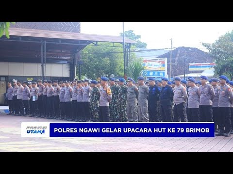 POLRES NGAWI GELAR UPACARA PERINGATI HARI BRIMOB KE 79 TAHUN 2024