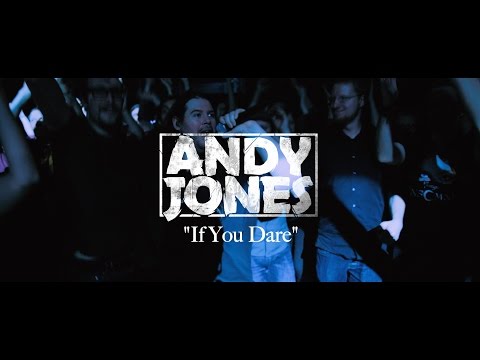 Andy Jones - If You Dare (Official Music Video)