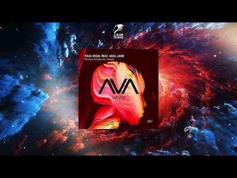 Paul Rigel Feat. Miss Jane - Flames Inside My Head (Extended Mix) [AVA WHITE]