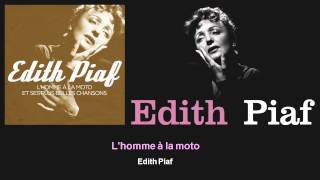 Édith Piaf - L&#39;homme à la moto