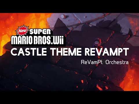 New Super Mario Bros. Wii (Castle Theme) Revampt [Cinematic Reimagining]